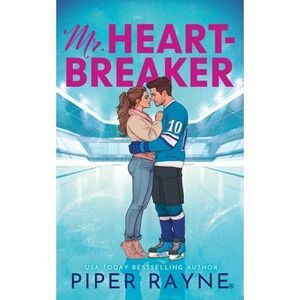 Mr. Heartbreaker -- Piper Rayne